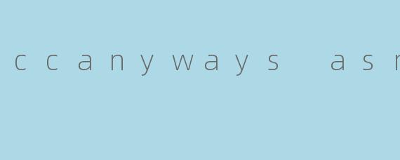 ccanyways asmr